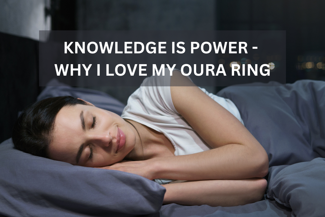How My Oura Ring Helps Me Live More Mindfully